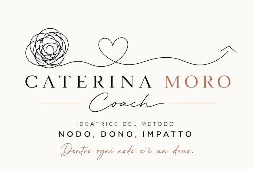 Caterina Moro Coach – Ideatrice del metodo Nodo, Dono, Impatto. Dentro ogni nodo c’è un dono.